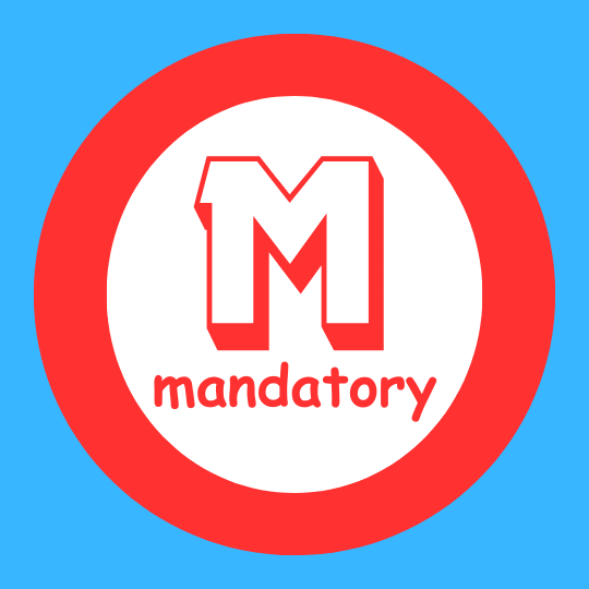 Mandatory Signs